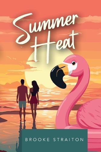 Summer Heat: A reality show, romantic comedy with spice