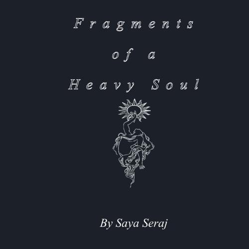 Fragments of a Heavy Soul