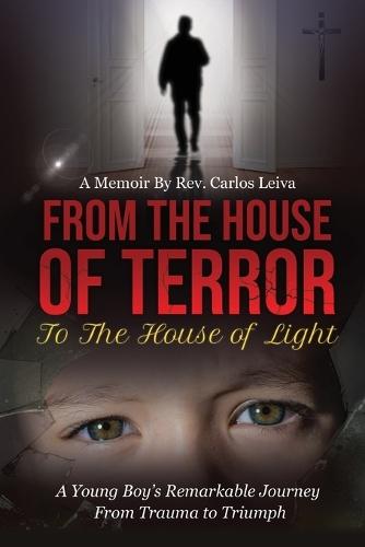 From the House of Terror to the House of Light