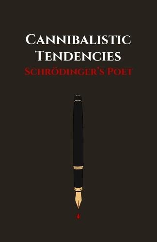 Cannibalistic Tendencies