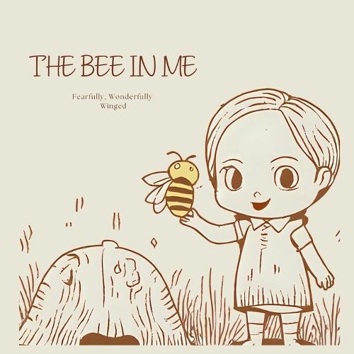 The Bee In Me