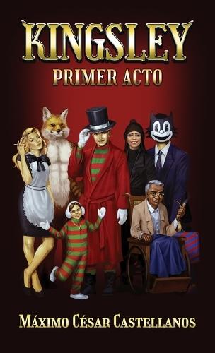 Kingsley: Primer Acto