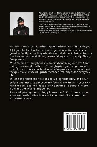 Hold Fast: A Man's Journey Through Grief, Fatherhood, and the Quiet War of PTSD