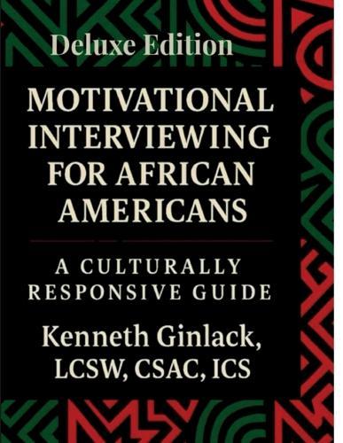 Motivational Interviewing for African Americans: Deluxe Edition