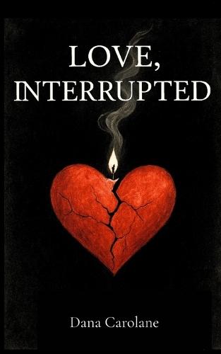 Love, Interrupted