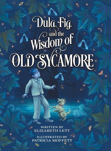 Dula, Fig, and the Wisdom of Old Sycamore