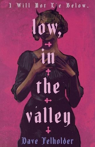 Low, In The Valley