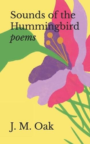 Sounds of the Hummingbird: poems