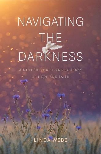 Navigating the Darkness: A Mother's Grief and Journey of Hope and Faith