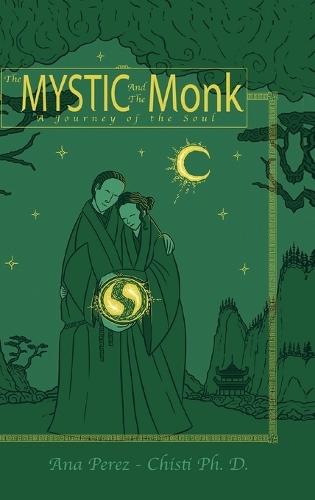 The Mystic and the Monk-A Journey of the Soul