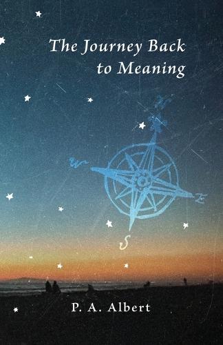The Journey Back to Meaning