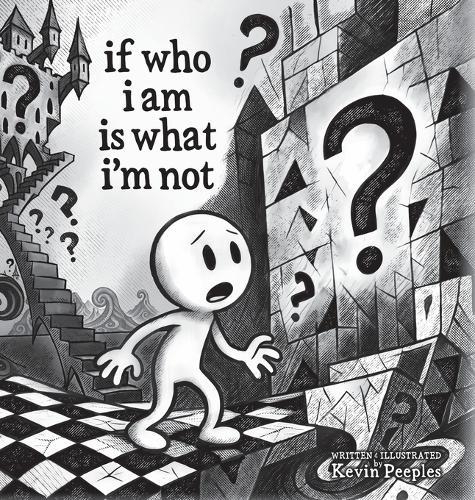 if who i am is what i'm not