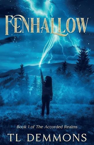 Fenhallow: Book 1 of The Accorded Realms