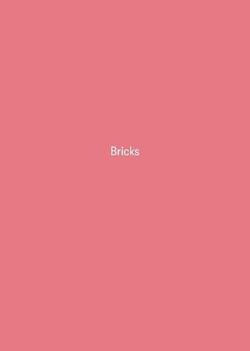Bricks