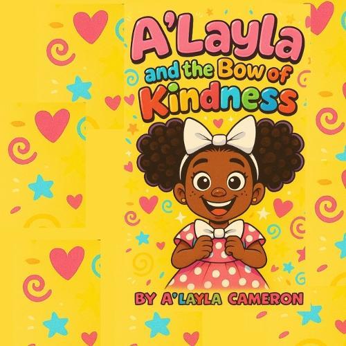 A'Layla and the bow of kindness