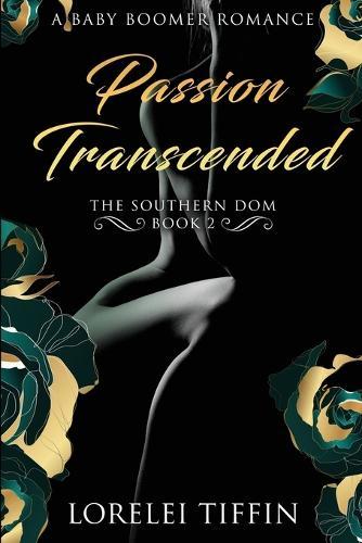 Passion Transcended: Southern Dom Book 2