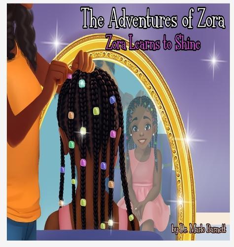 The Adventures of Zora - Zora Learns to Shine
