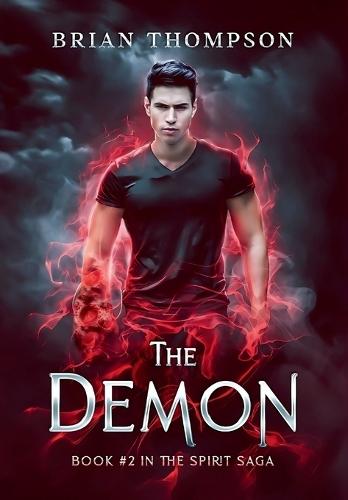 The Demon: Book #2 in the Spirit Saga