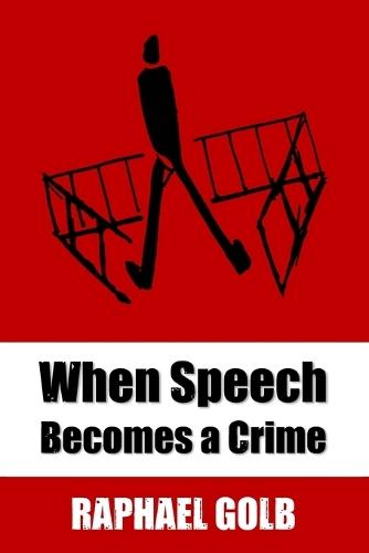 When Speech Becomes a Crime