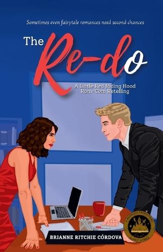 The RE-Do: a Little Red Riding Hood Rom-Com Retelling
