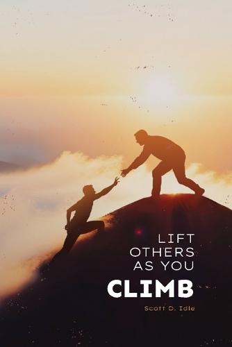 Lift Others As You Climb