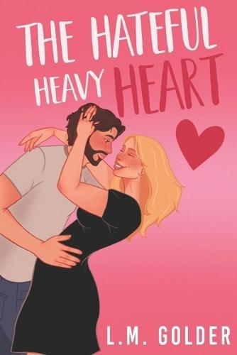 The Hateful Heavy Heart