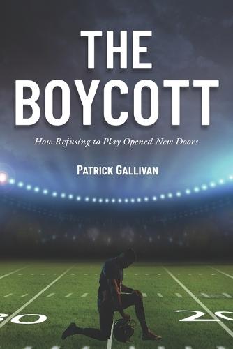 The Boycott: How Refusing to Play Opened New Doors