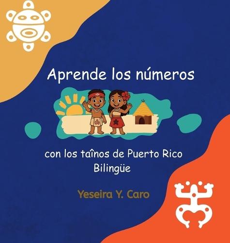 Aprende los Números con los Taínos de Puerto Rico