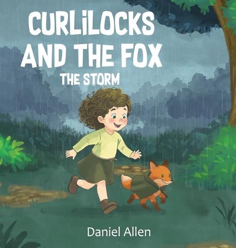 Curlilocks and the Fox: The Storm