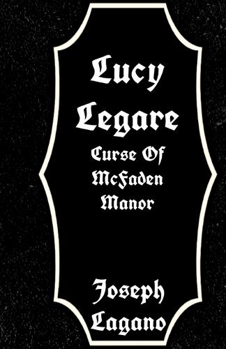 Lucy Legare: Curse Of McFaden Manor