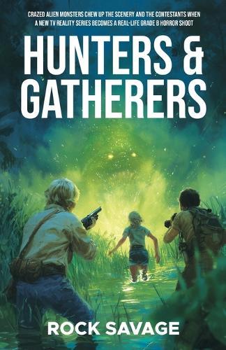 Hunters & Gatherers
