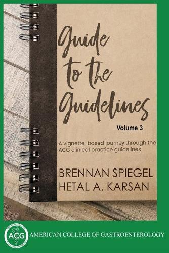 Guide to the Guidelines, Volume 3