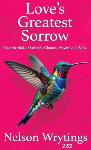 Love's Greatest Sorrow