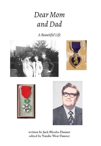 Dear Mom and Dad: A Beautiful Life