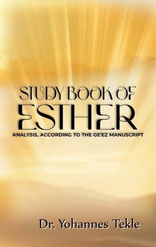 Study Book of Esther Analysis, According to Ge'ez Manuscript