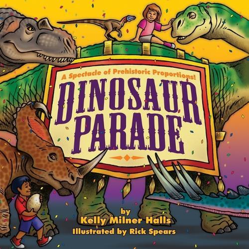 Dinosaur Parade: A Spectacle of Prehistoric Proportions: A Spectacle of Prehistoric Proportions
