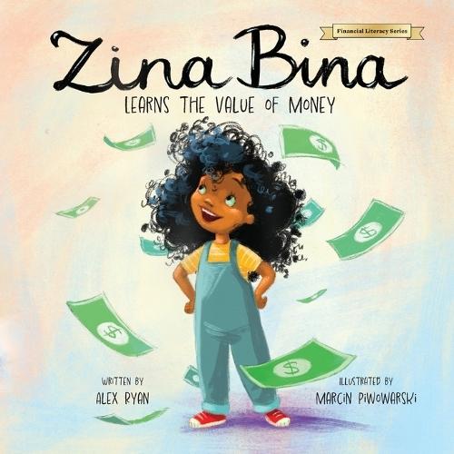 Zina Bina: Learns the Value of Money