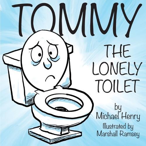 Tommy the Lonely Toilet