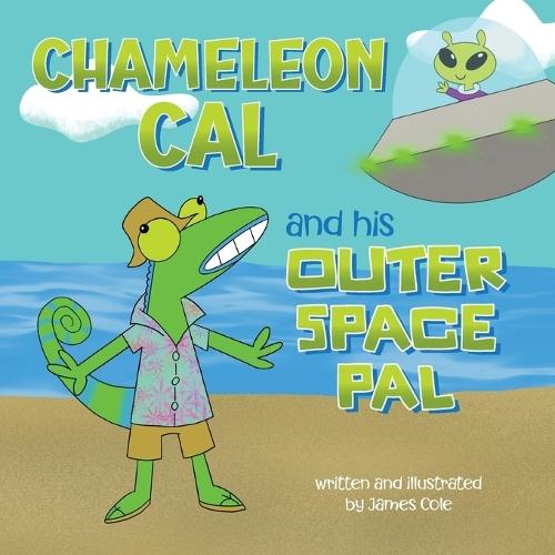 Chameleon Cal and his Outer Space Pal