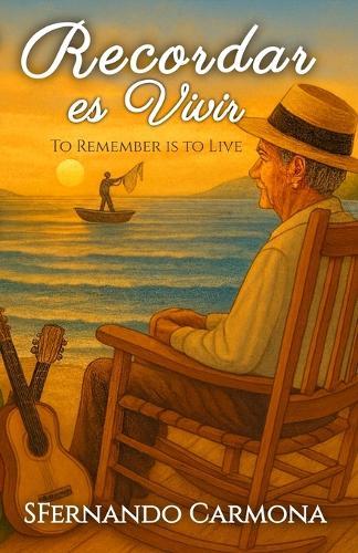 Recordar es Vivir: (To Remember is to Live)