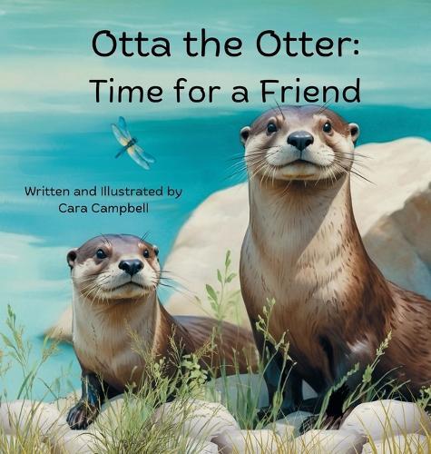Otta the Otter: Time for a Friend
