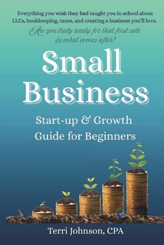 Small Business Startup & Growth Guide for Beginners