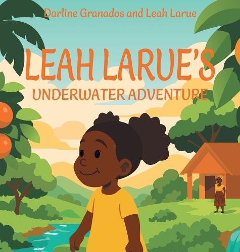 Leah Larue's Underwater Adventure