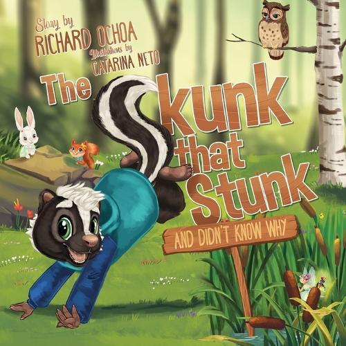 The Skunk That Stunk and Didn't Know Why