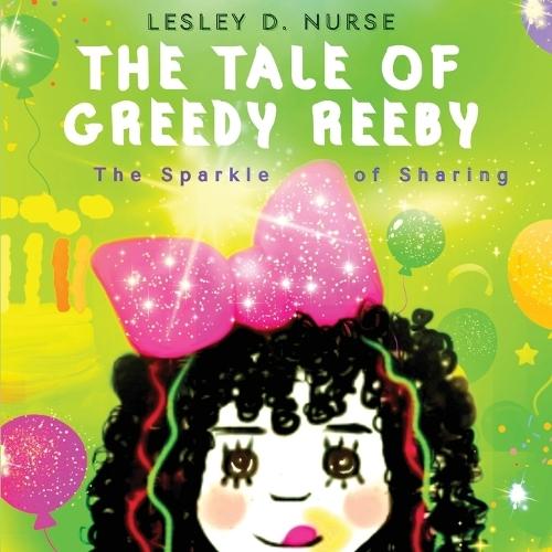 The Tale of Greedy Reeby: The Sparkle of Sharing