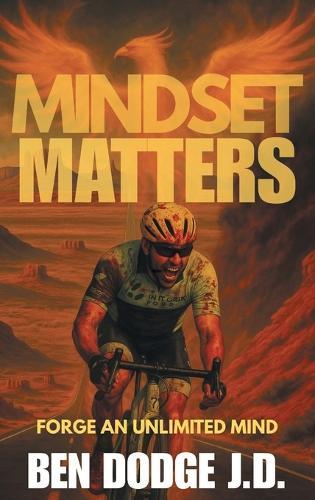 Mindset Matters: Forge an Unlimited Mind