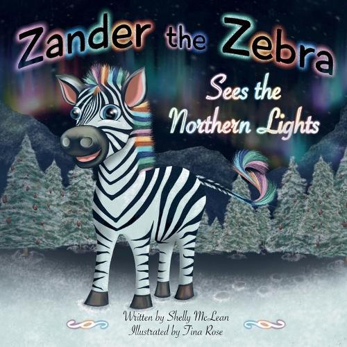 Zander the Zebra Sees the Northern Lights
