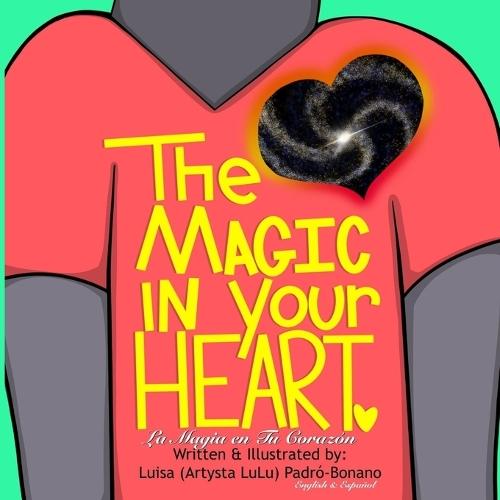 The Magic in Your Heart: La Magia en Tu Corazón