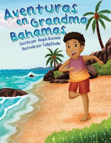 Aventuras en Grandma Bahamas