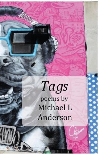 Tags: poems by Michael L Anderson